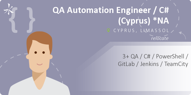 QA Automation Engineer / C# (Cyprus) *NA