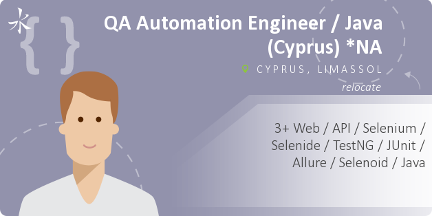 QA Automation Engineer / Java (Cyprus) *NA