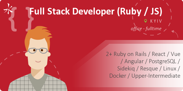 Full Stack Developer (Ruby / JS)